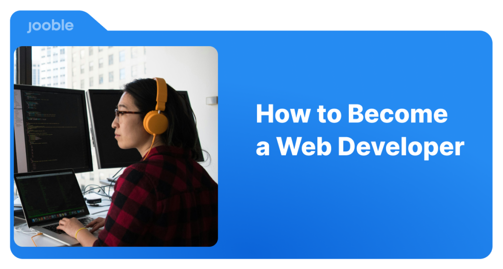 How To Become a Web Developer