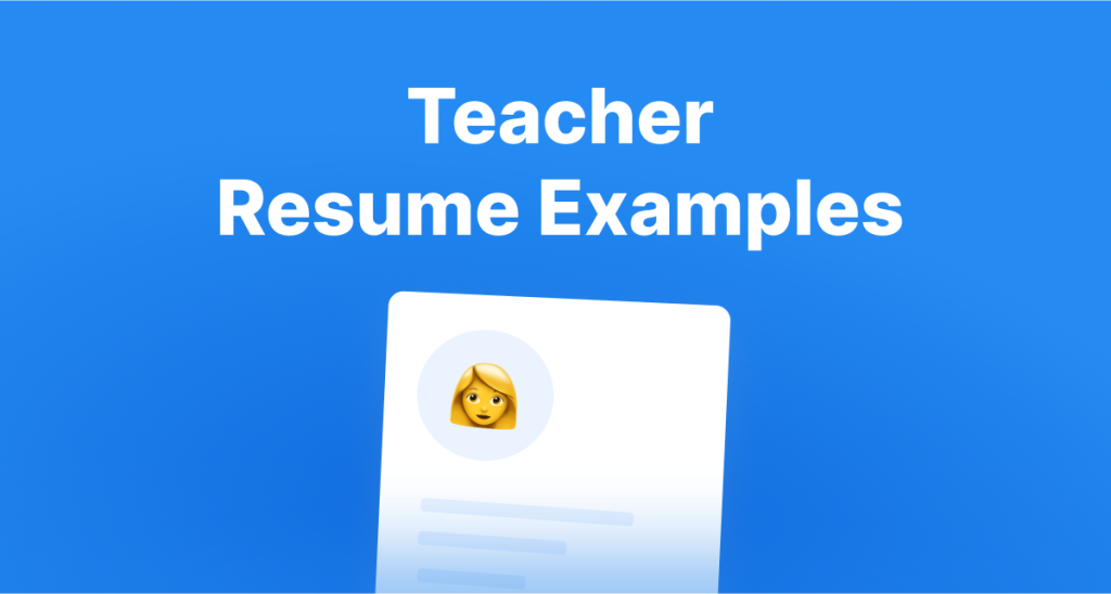 Teacher Resume Examples