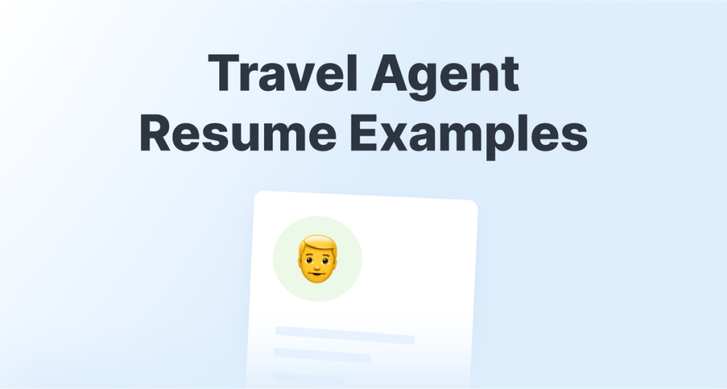 Travel Agent Resume Examples
