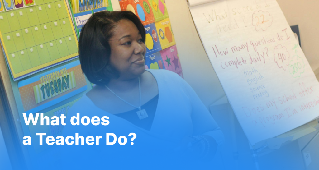 What Does a Teacher Do