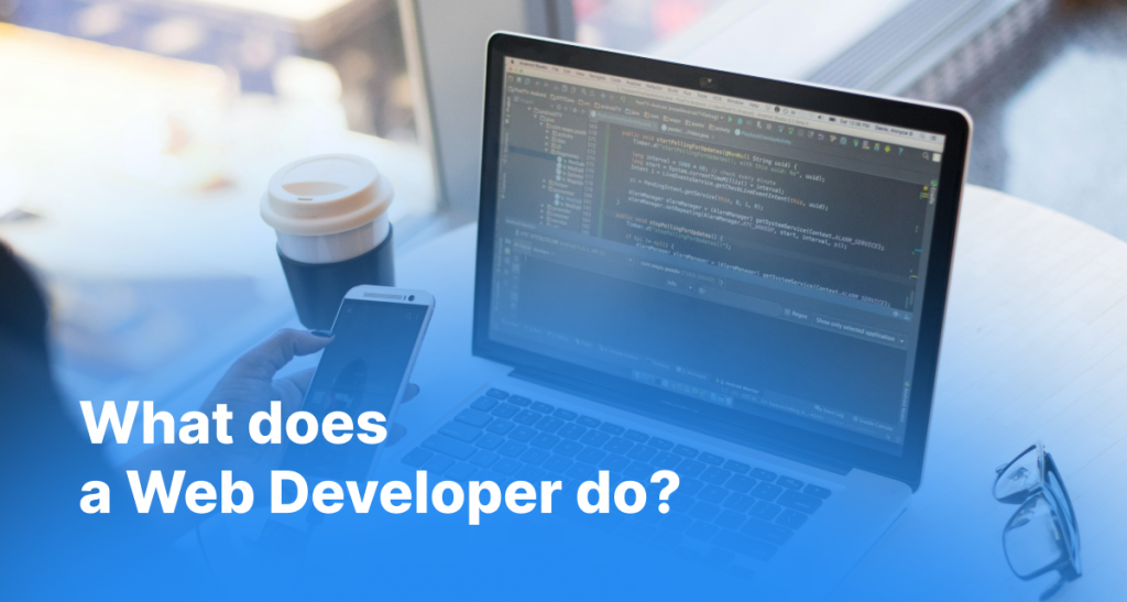 What Does a Web Developer Do?