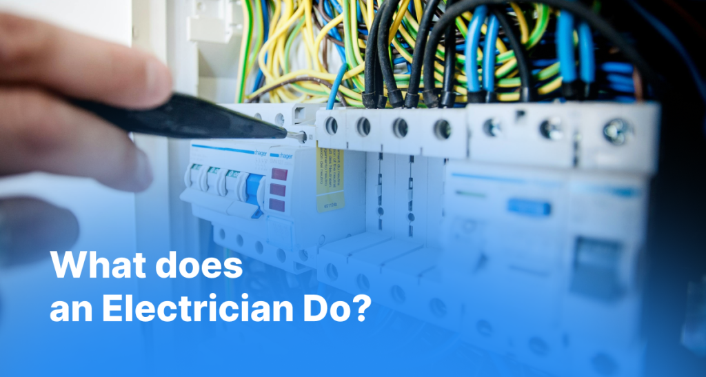 What Does a Electrician Do?