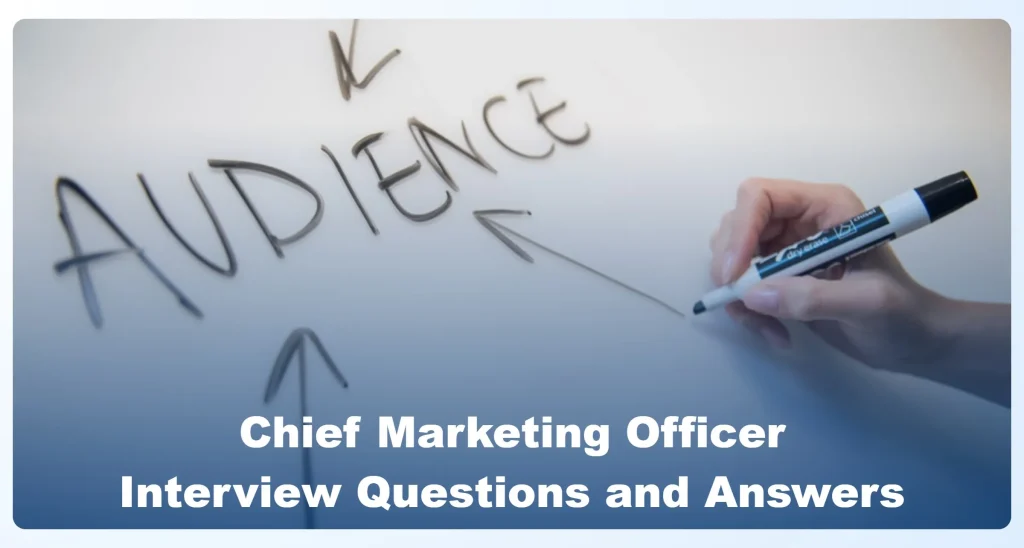 Chief Marketing Officer Interview Questions