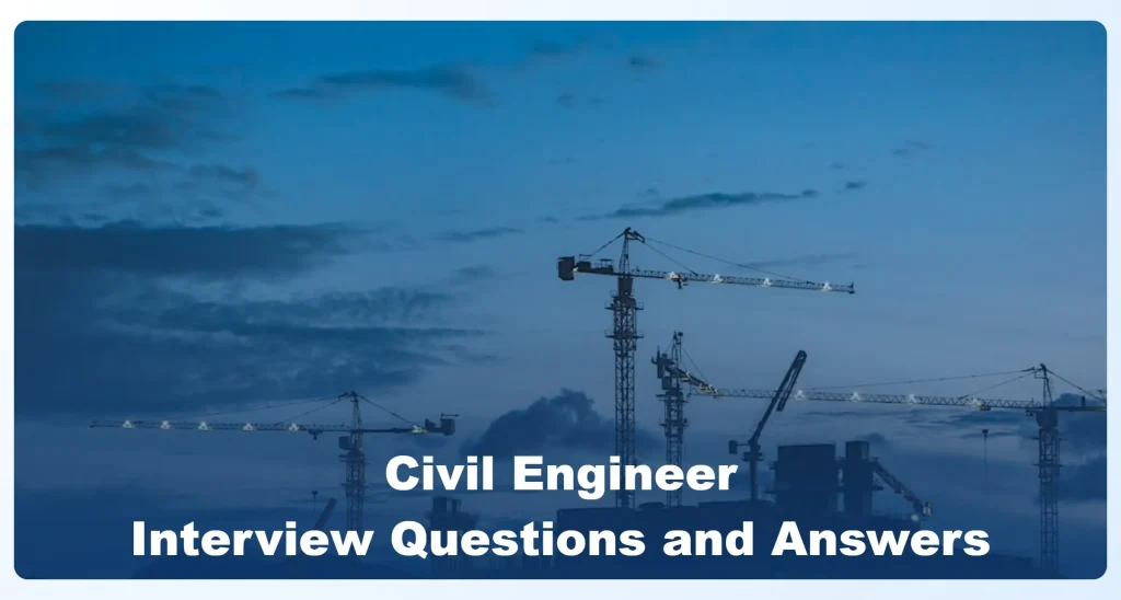 Civil Engineer Interview Questions