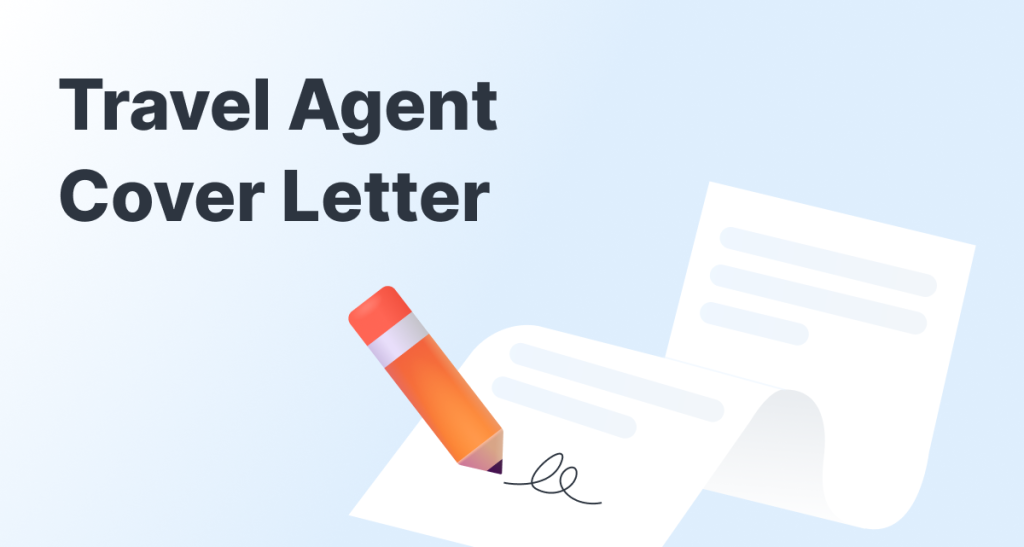 Travel Agent Cover Letter Examples
