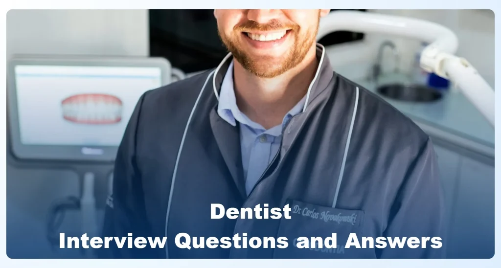Dentist Interview Questions