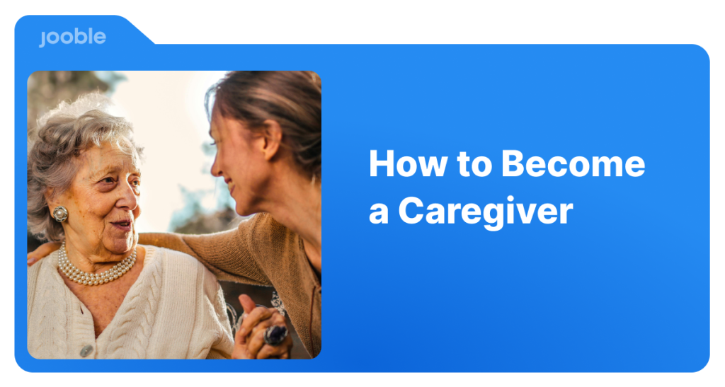 How To Become a Caregiver