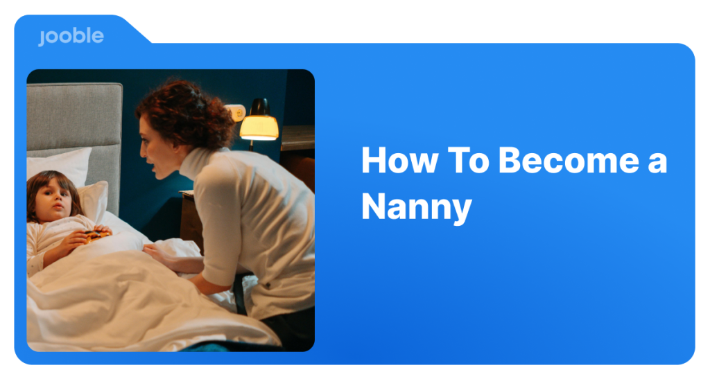 How To Become a Nanny