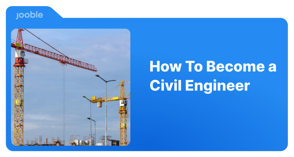 How To Become a Civil Engineer