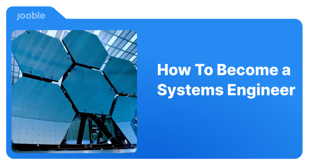 How To Become a Systems Engineer