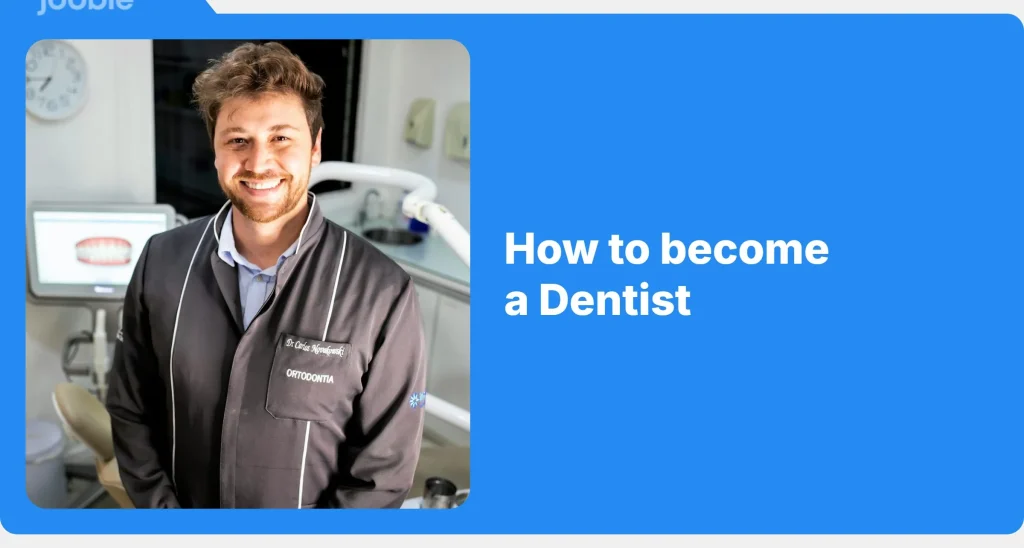 How To Become a Dentist