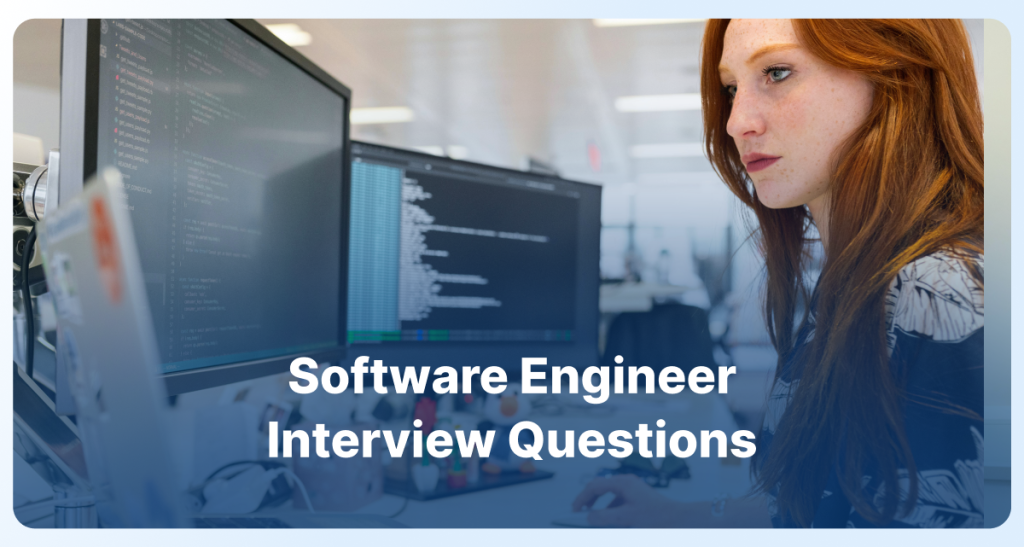 Software Engineer Interview Questions