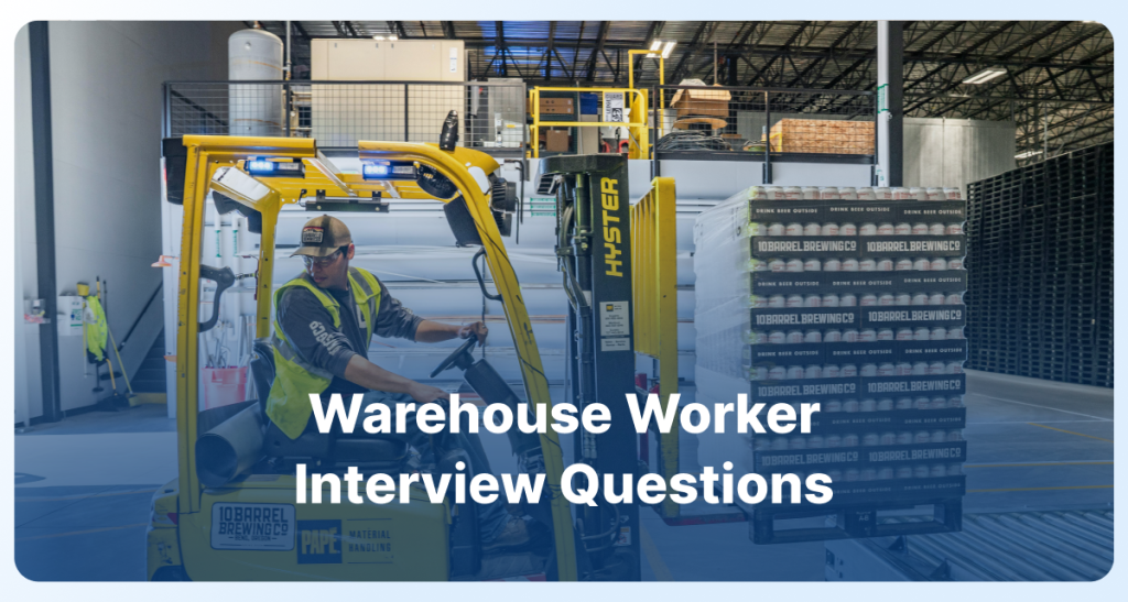 Warehouse Worker Interview Questions