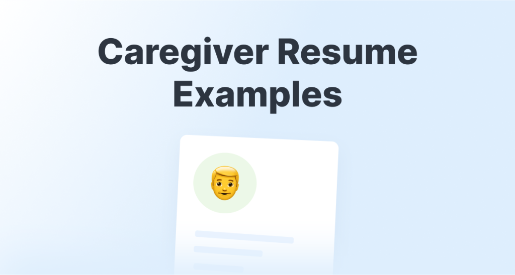 Caregiver Resume Examples