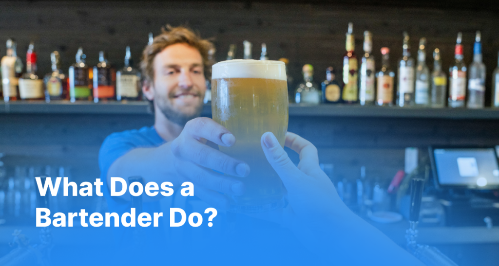 What Does a Bartender Do?
