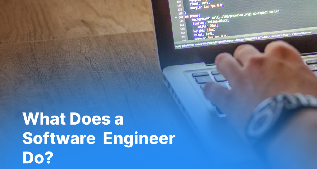 What Does a Software Engineer Do?