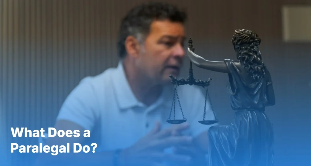 What Does a Paralegal Do?