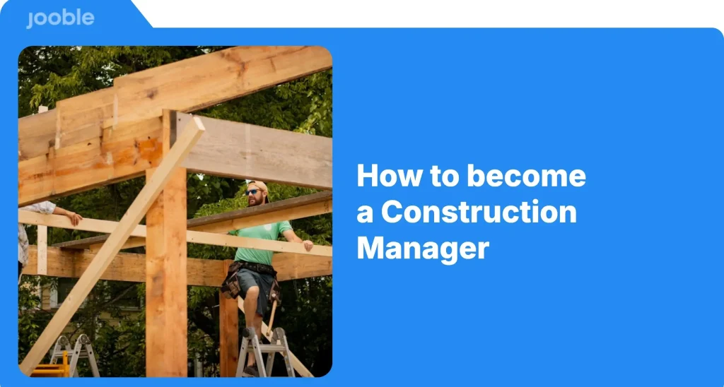 How To Become a Construction Manager