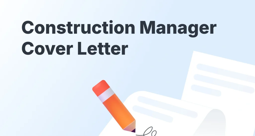 Construction Manager Cover Letter Examples