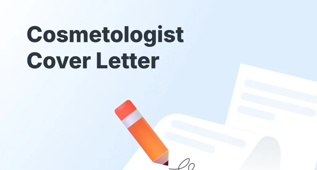 Cosmetologist Cover Letter Examples