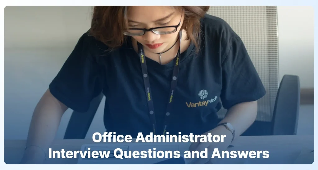 Office Administrator Interview Questions