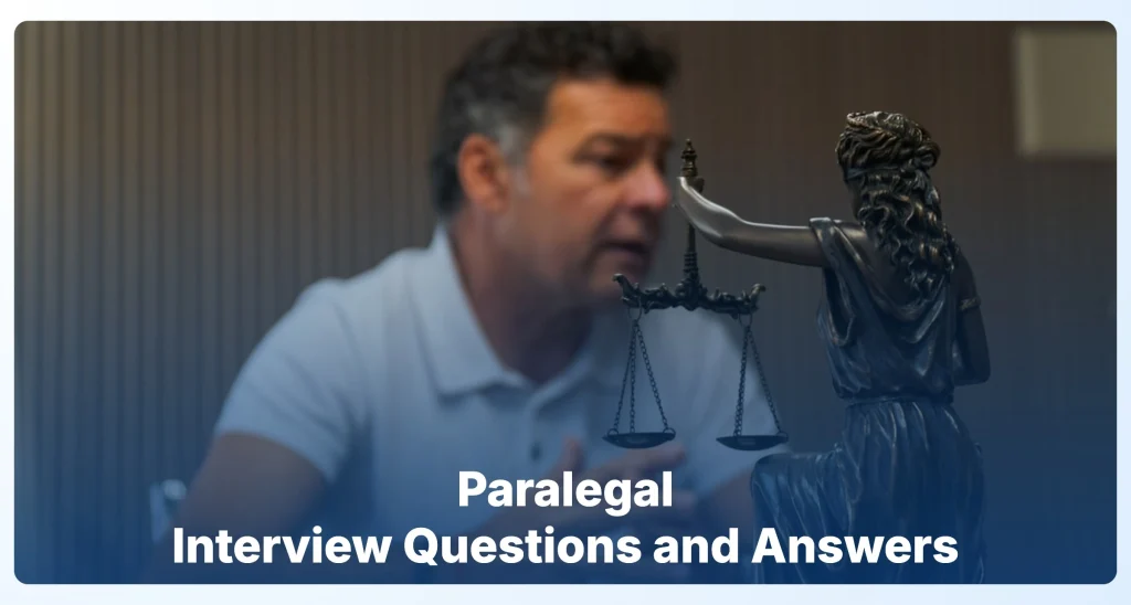 Paralegal Interview Questions