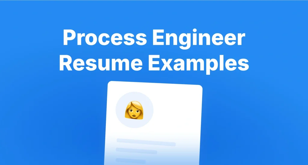 Process Engineer Resume Examples